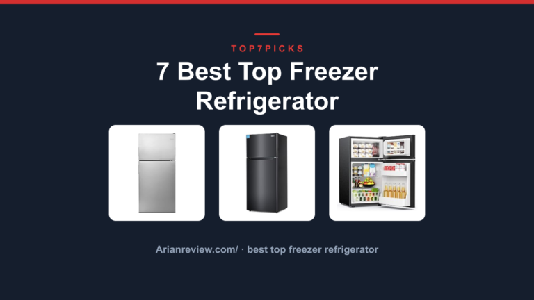 7 Best Top Freezer Refrigerator