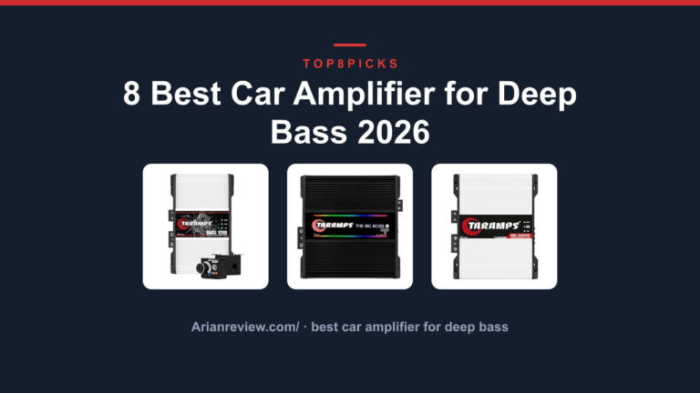 8 Best Car Amplifier for Deep Bass 2026
