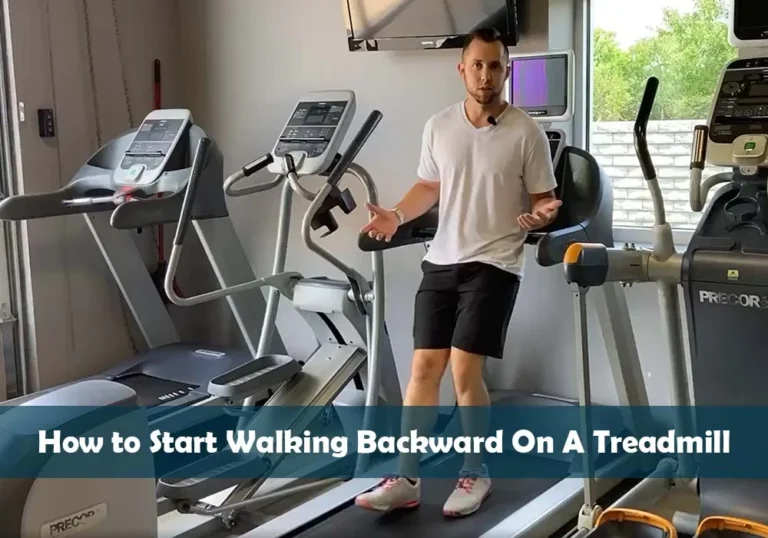 how to walk backward on a treadmill safely